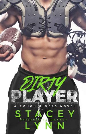 [Rough Riders 01] • Dirty Player